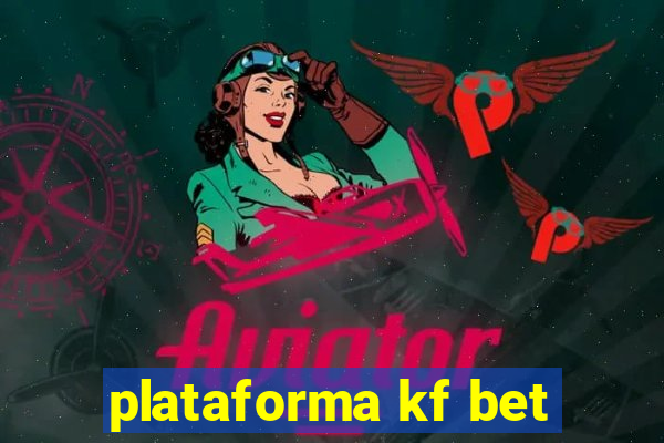 plataforma kf bet